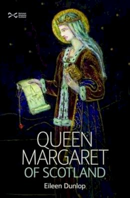 Eileen Dunlop - Queen Margaret of Scotland - 9781901663921 - V9781901663921