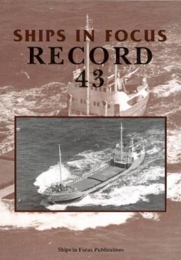 Ships In Focus Publications - Ships in Focus Record 43 - 9781901703894 - V9781901703894