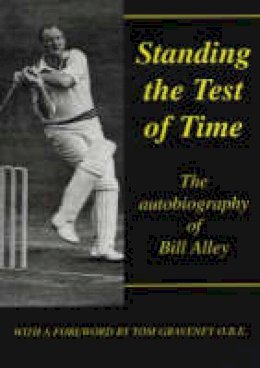 Tom Graveney - Standing the Test of Time - 9781901746068 - V9781901746068