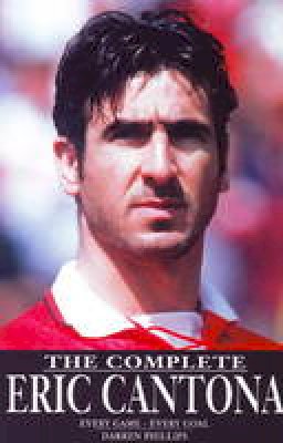 Darren Phillips - Complete Eric Cantona - 9781901746587 - V9781901746587