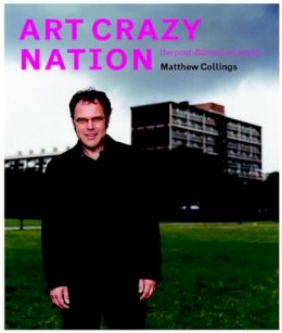 Matthew Collings - Art Crazy Nation - 9781901785081 - V9781901785081