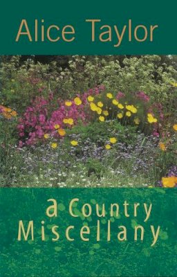 Alice Taylor - A Country Miscellany - 9781902011080 - KOC0017776