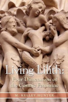 Kelley Hunter - Living Lilith - 9781902405346 - V9781902405346