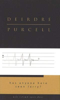 Deirdre Purcell - Has Anyone Here Seen Larry? - 9781902602707 - KRS0010864