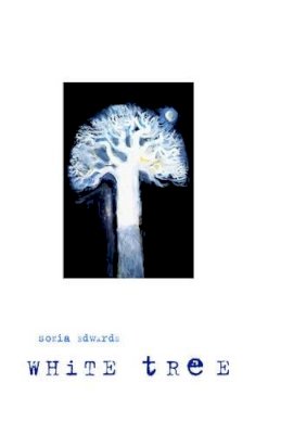 Sonia Edwards - White Tree - 9781902638515 - V9781902638515