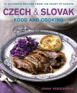 Ivana Veruzabova - Czech & Slovak Food & Cooking - 9781903141779 - V9781903141779