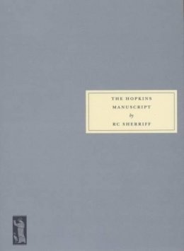 R. C. Sherriff - The Hopkins Manuscript - 9781903155486 - V9781903155486