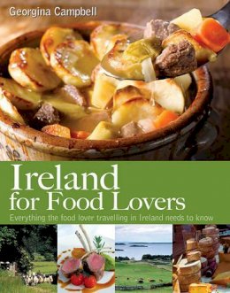 Georgina Campbell - Ireland for Food Lovers - 9781903164297 - V9781903164297