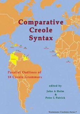 Roger Hargreaves - Comparative Creole Syntax: Parallel Outlines of 18 Creole Grammars - 9781903292013 - V9781903292013