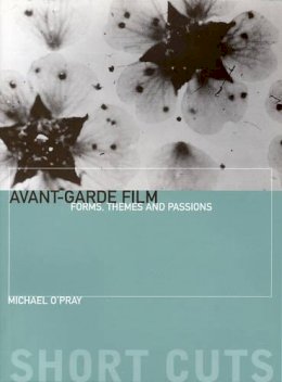 Michael O'Pray - The Avant-garde Film - 9781903364567 - V9781903364567