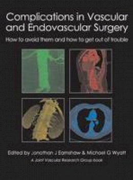 Jonothan J. Earnshaw - Complications in Vascular & Endovascular Surgery - 9781903378809 - V9781903378809