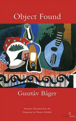 Gusztav Bager - Object Found - 9781903392782 - KHS1027777