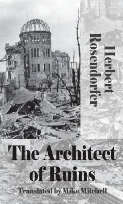 Herbert Rosendorfer - The Architect of Ruins - 9781903517796 - V9781903517796