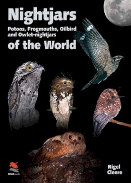 Nigel Cleere - Nightjars of the World - 9781903657072 - V9781903657072