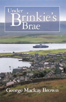 George Mackay Brown - Under Brinkie's Brae - 9781904246077 - V9781904246077