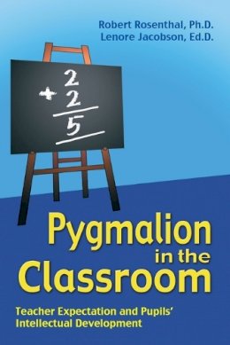 Robert Rosenthal - Pygmalion in the Classroom - 9781904424062 - V9781904424062