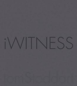 Tom Stoddart (Ed.) - IWitness - 9781904563297 - V9781904563297