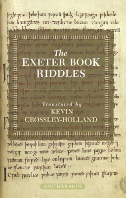 Kevin Crossley-Holland - The Exeter Book Riddles - 9781904634461 - V9781904634461