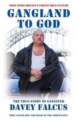 Davey Falcus - Gangland to God - 9781904726807 - V9781904726807