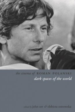 John Orr - The Cinema of Roman Polanski - 9781904764762 - V9781904764762