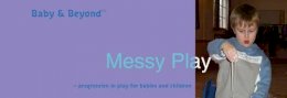 Sally Featherstone - Messy Play (Little Books S.) - 9781905019588 - V9781905019588