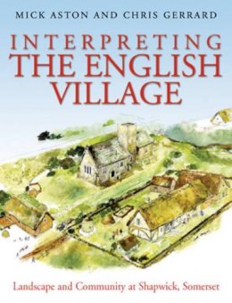 Mick Aston - Interpreting the English Village - 9781905119455 - V9781905119455