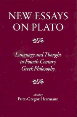 Fritz-Greg Herrmann - New Essays on Plato - 9781905125104 - V9781905125104