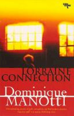 Dominique Manotti - Lorraine Connection - 9781905147618 - V9781905147618