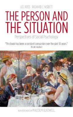 Lee Ross - The Person and the Situation: Perspectives of Social Psychology - 9781905177448 - V9781905177448