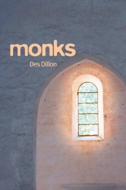 Des Dillon - Monks - 9781905222759 - V9781905222759 Des Dillon - Monks - 9781905222759 - V9781905222759
