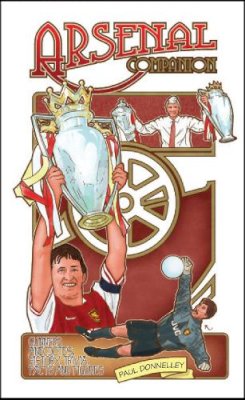 Paul Donnelley - The Arsenal Companion - 9781905411351 - V9781905411351