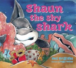 Neil Griffiths - Shaun the Shy Shark - 9781905434206 - V9781905434206