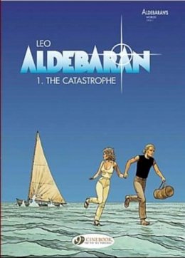 Rodolphe  - The Catastrophe: Aldebaran Vol. 1 (Leo Aldebaran) - 9781905460571 - V9781905460571