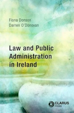 Fiona Donson - Law and Public Administration in Ireland - 9781905536702 - V9781905536702