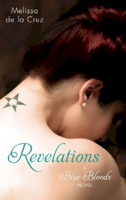 Melissa de La Cruz - Revelations: A Blue Bloods Novel - 9781905654789 - KAK0006463