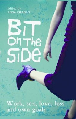 Anna Kiernan (Ed.) - Bit on the Side - 9781905762057 - V9781905762057