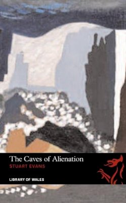 Stuart Evans - The Caves of Alienation - 9781905762958 - V9781905762958