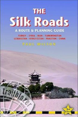 Paul Wilson - The Silk Roads - 9781905864324 - V9781905864324