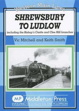 V Mitchell - Shrewsbury to Ludlow - 9781906008215 - V9781906008215