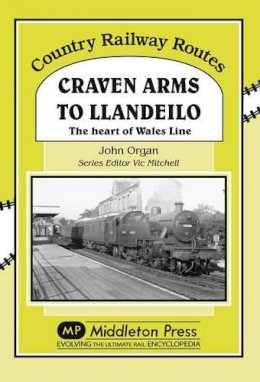 John Organ - Craven Arms to Llandeilo - 9781906008352 - V9781906008352