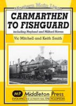 V Mitchell - Carmarthan to Fishguard - 9781906008666 - V9781906008666