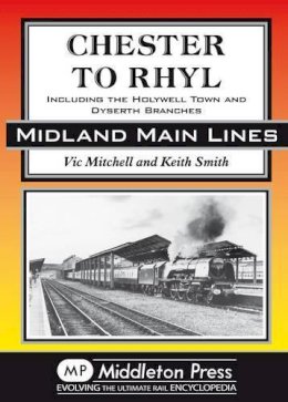 V Mitchell - Chester to Rhyl - 9781906008932 - V9781906008932
