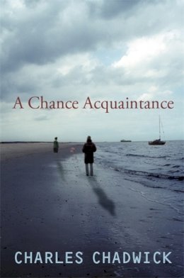 Charles Chadwick - Chance Acquaintance - 9781906021405 - KEA0000135