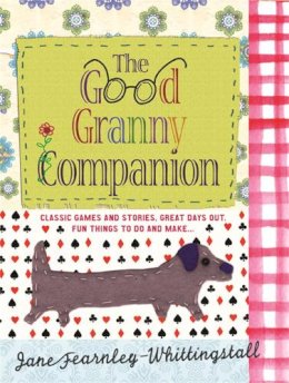 Jane Fearnley-Whittingstall - The Good Granny Companion - 9781906021443 - KCW0001964