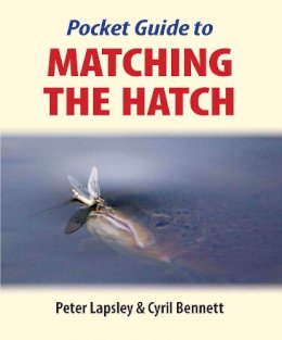 Peter Lapsley - Pocket Guide to Matching the Hatch - 9781906122201 - V9781906122201