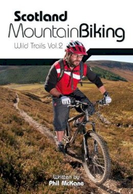 Phil McKane - Scotland Mountain Biking - 9781906148522 - V9781906148522