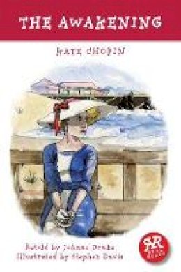 Kate Chopin - The Awakening (American Classics) - 9781906230784 - V9781906230784