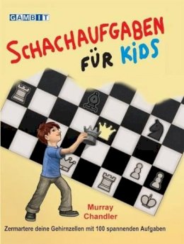 Murray Chandler - Schachaufgaben Fur Kids - 9781906454654 - V9781906454654