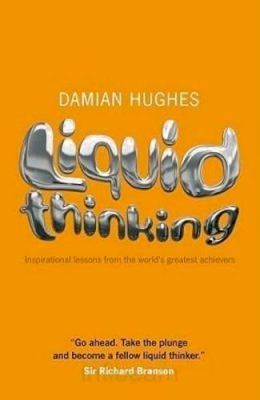 Damian Hughes - Liquid Thinking - 9781906465421 - V9781906465421