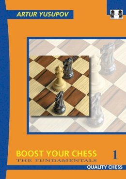 Artur Yusupov - Boost Your Chess - 9781906552404 - V9781906552404
